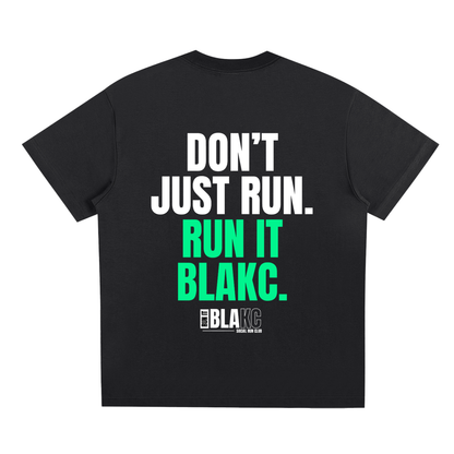 Don't Just Run - Cotton Tee